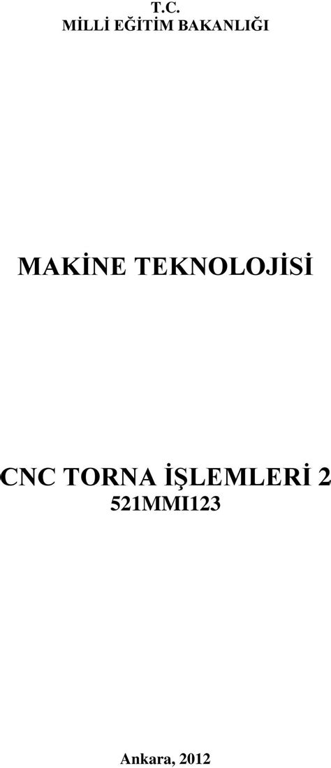 MAKİNE TEKNOLOJİSİ CNC TORNA İŞLEMLERİ 2